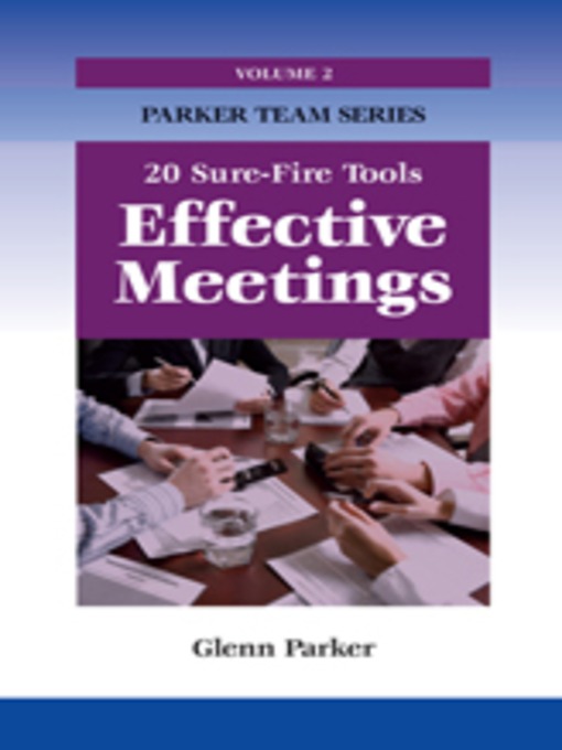 Title details for Effective Meetings by Glenn Parker - Available